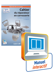 Cahier du réparateur en carrosserie Tle Bac Pro - Manuel interactif enseignant