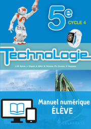 Technologie 5e (2017) - Manuel - Manuel numérique élève