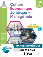 L'entreprise - Culture économique, juridique et managériale (CEJM) 2e année BTS (2023) - LIB Pochette numérique élève
