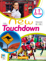 New Touchdown 1re, Tle Bac Pro (2014) - Manuel élève
