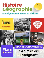 Histoire Géographie EMC 1re Bac Pro (2020) - Pochette - FLEX manuel numérique granulaire enseignant